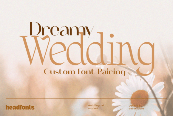 Dreamy Wedding Duo Font