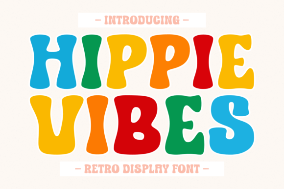 Hippie Vibes Font for Creative Brands