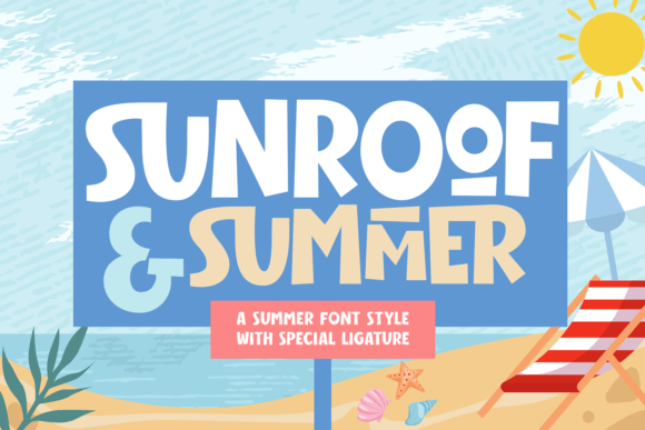 Sunroof Summer Font for Creative Design